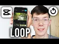 How To Loop In CapCut - Step By Step