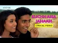 Download Lagu Kuchh Aisa Jahan (Lyric Video) | Alka Yagnik, Shaan | Abhishek, Rani | Bas Itna Sa Khwaab Hai