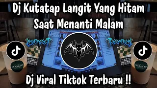 dj kutatap langit yang hitam saat menanti malam dj kau tipu aku dj tiktok terbaru