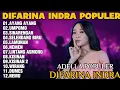 Download Lagu OM ADELLA TERBARU 2025 | DIFARINA INDRA - AYANG AYANG,UMPOMO,SINARENGAN