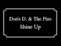 Lagu DORIS D. \u0026 THE PINS - Shine Up @popeye2elmarino231
