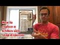 Dad Replaces Kitchen Sink Soap Dispenser with Glacier Bay Model