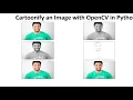 Cartoonify an Image with OpenCV in Python machine learning fy project Fyp projects