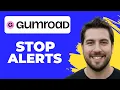 How To Disable Notifications In Gumroad Quick Guide