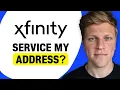 Does Xfinity Service My Address