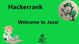 Welcome to Java hackerrank Solution - java Hackerrank Java