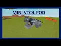Mini VTOL Pod I Plane Crazy I Tutorial