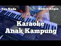 Download Lagu KARAOKE ANAK KAMPUNG || Lagu Dayak || Yamaha SX NEW \u0026 Lirik