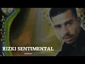 Download Lagu RIZKI SENTIMENAL POUR TOUS LES MALHEUREUX ET MALHEUREUSES