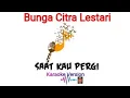 Download Lagu Bcl - Saat Kau Pergi Karaoke
