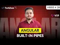 Angular 19 Tutorial Built-in Pipes in Angular 2024