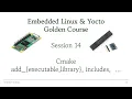 Embedded Linux Yocto S14 - Cmake