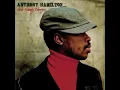 Anthony Hamilton - Change Your World