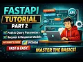 FastAPI Tutorial Part 2 - Path Query Parameters Request Models Explained