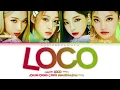 Download Lagu How Would Aespa sing LOCO by ITZY ' (Color Coded Lyrics Han/Rom/Eng/가사)