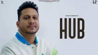 HUB | Hustinder | Mxrci | Vintage Records | Latest Punjabi Songs