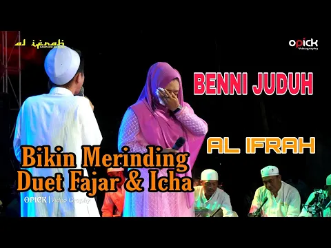 Download MP3 Benni Juduh II Fajar \u0026 Aisyah Icha II AL-IFRAH