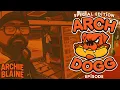 Download Lagu Archie Blaine / Arch Doggs Special Edition Episode