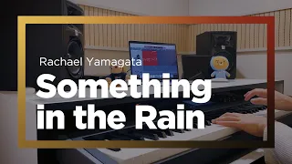 Download Something in the Rain - Rachael Yamagata | Piano Cover | JangJazz MP3