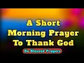 LORD I Declare Miracles Over My Life Today - Morning Prayer for your Healing