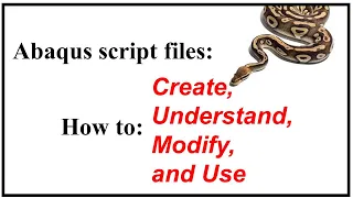 Abaqus Python script files py rpy create modify run
