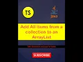 Effortlessly add all items from Collection to an ArrayList
