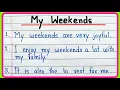 10 lines essay on my weekends | My weekend essay writing | Essay on my weekend