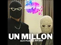UN MILLON (feat. Roby Garay)