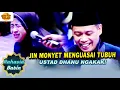 Lagu JIN MONYET MENGUASAI TUBUH IBU, USTAD DHANU NGAKAK! | RAHASIA BATIN | EPS.30 (6/7)
