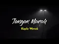 Lagu KOPLO WENAK - JANGAN MARAH