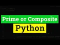 Python Program to Check entered Number for Prime or Composite