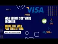 Visa Senior Software Engineer - Full Stack at Visa Online Test Java Selected for Next round
