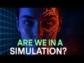 The Secret Life of AI Are We In a Simulation