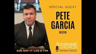 Prophecy Podcast - Episode 14 (Special Guest - Pete Garcia)