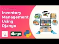 Inventory Management System with Django Django Project