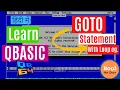 GOTO Statement in QBASIC - Examples and Common mistakes Hindi