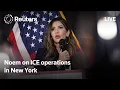 LIVE Homeland Security Secretary Noem speaks on ICE operations in New York
