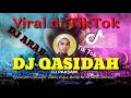 DJ QASIDAH GASA DE VIRAL DI TIKTOK | FULL BASS NENDANG PAKE BANGETTT - DJ PAKSAIN