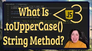 What is the toUpperCase String Method JavaScript in LESS-THAN 3 Minutes Beginner JavaScript