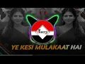 Download Lagu ye kesi mulakat he song DJ CHO2 MANDLA REMIX X DJ SUNIL 2024