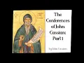THE CONFERENCES OF JOHN CASSIAN PART 1 by John Cassian Full book