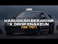 Download Lagu DJ PUTIK YANG SEDANG BERBUNGA - DJ HARUSKAH BERAKHIR X DROP ENAKEUN MODE PARTY MELODY MENGASIKK!!🔥