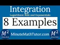 Integration - Logarithmic Rule and Exponentials 8 Examples