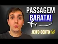 5 Dicas para voce encontrar PASSAGENS AEREAS BARATAS em 2025 Sem Milhas