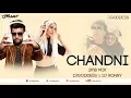 Lagu Chandni O Meri Chandni | DJ Goddess and DJ Ronny Remix