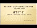 Wordpress Plugin Development tutorial from scratch Part 1 Wordpress plugin basics and introduction