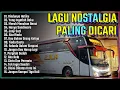 Download Lagu LAGU KENANGAN - LAGU NOSTALGIA PALING DICARI ‖ HANYA SANDIWARA