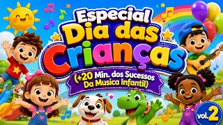 Especial Dia das Crianças (+20 Min. dos Sucessos Da Musica Infantil) vol.2