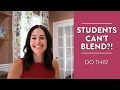 Why Can My Students Say Sounds But Not Blend Them Phonics Tips