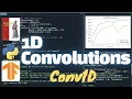 1D Convolutions aka Conv1D
